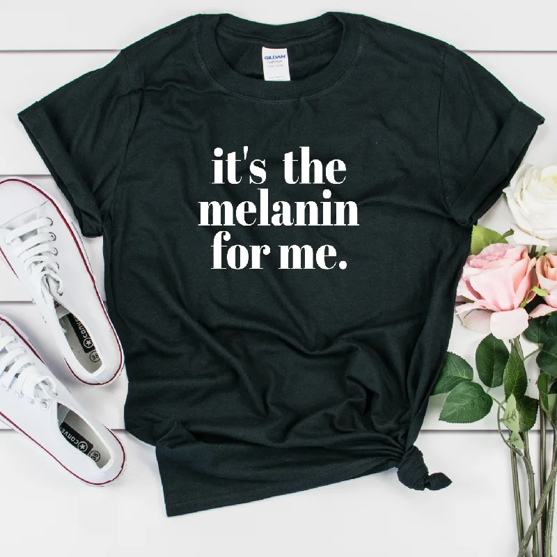 It's the Melanin for Me T Shirt - Unisex Classic Basic Short Shirt