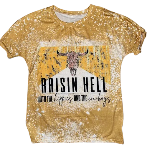 Southern Borders Raisin Hell Tee Shirt Fashionable Short Sleeve Shirt