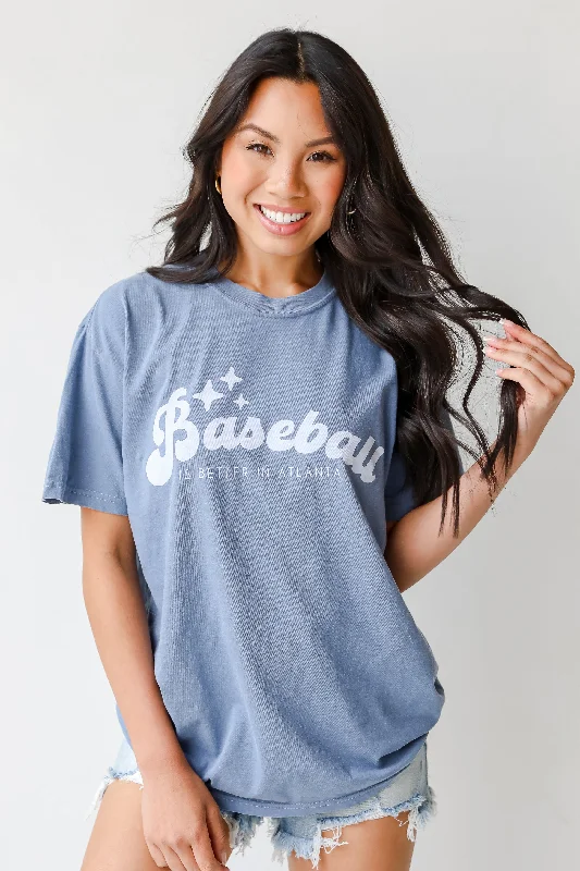 Baseball Is Better In Atlanta Tee Thin T-Shirt Open Front Quick Dry